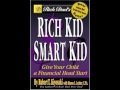 Robert T Kiyosaki Sharon L Lechter Rich Dad S Rich Kid Smart Kid