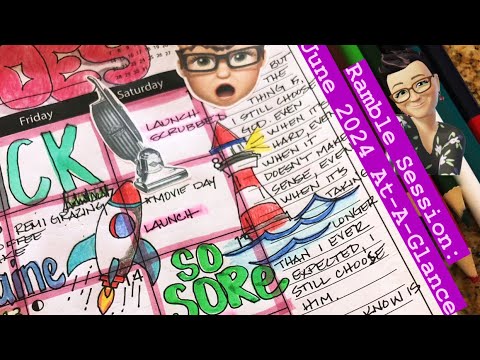 💭Ramble Session 338 || June 2024 At-A-Glance