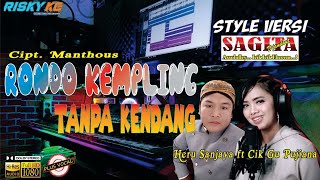 Download lagu Rondo Kempling TANPA KENDANG Style Ala Sagita Lawas mp3