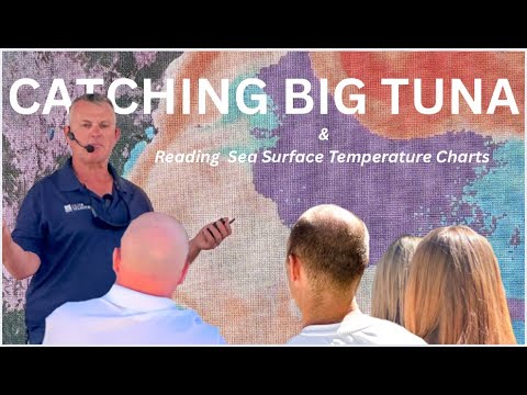 How to catch BIG tuna & read SSTs - Live presentation!