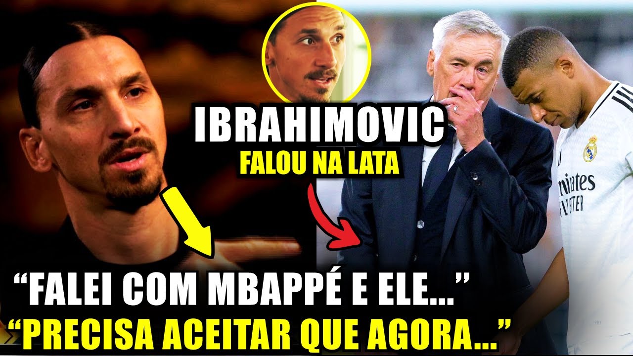 🚨NOSSA! Olha o que o IBRAHIMOVIC FALOU DO MBAPPÉ NO REAL “NO MADRID ELE NÃO ESTÁ...”