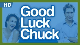 Video trailer för Good Luck Chuck