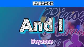And I by Boyzone (Karaoke)
