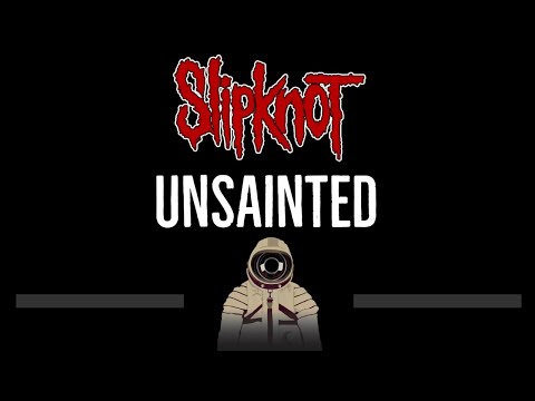 Slipknot • Unsainted (CC) 🎤 [Karaoke] [Instrumental Lyrics]