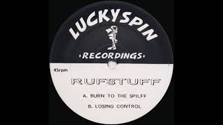 Rufstuff - Burn to the Spliff