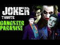 Joker Tribute Gangster Paradise