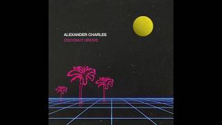 Alexander Charles - Love Me for Me feat. Bij Lincs