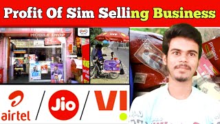 Profit Of Sim Selling Business In 2024 |Sim Selling Business Income | Reatiler Nayan
