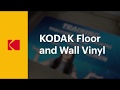 Introducing Kodak Floor and Wall Vinyl