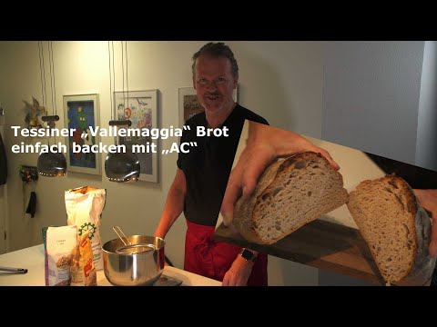 Tessiner Vallemaggia Brot - mit Ruchmehl !  Andreas AC Clausens erstes selbstgebackens Brot !