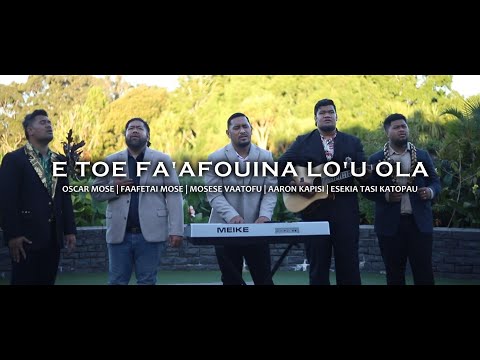 E Toe Fa'afouina lo'u Ola 