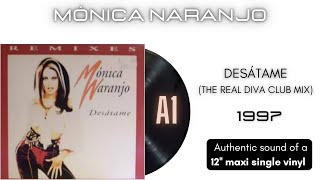 Mónica Naranjo - Desátame (The Real Diva Club Mix) [12'' maxi single]