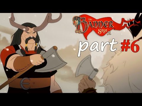 The Banner Saga 2 walkthrough gameplay #6 bolverk vs hakon  (No Commentary)