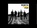 Take Me - Worth Dying For 