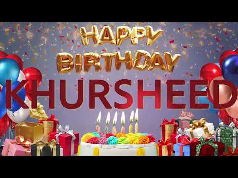 KHURSHEED - Happy Birthday Khursheed #Khursheed