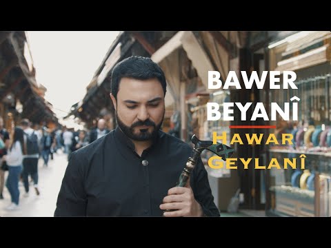 BAWER BEYANÎ - GEYLANÎ [Official Music Video]