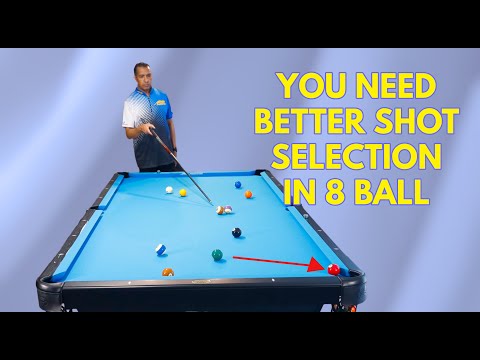 How to Improve Your Shot Selection in 8 Ball (Free Pool Lessons)