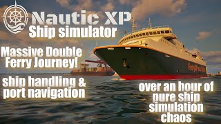 Ships Simulator – Nautic XP 2 Ferries, 1 Epic Voyage! 💪 Power Cut Chaos & Perfect No Damage Docking