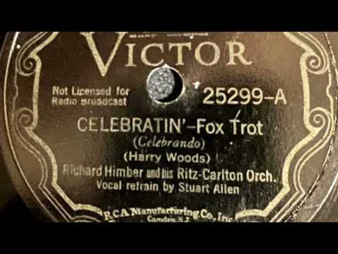 Celebratin’ - Richard Himber and his Ritz-Carlton Orchestra 1936