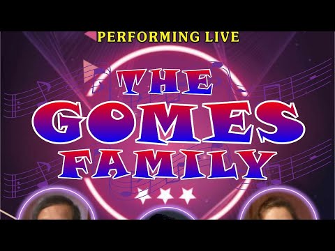 33. MEMBERS NITE LIVE - THE GOMES FAMILY