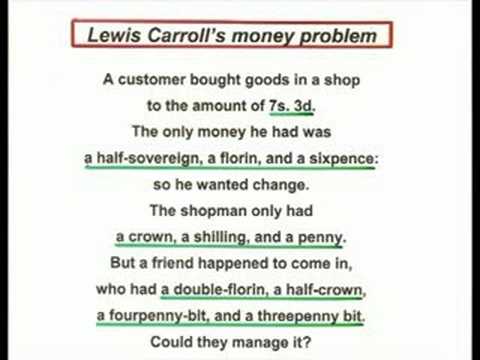 Lewis Carroll's Money Problem