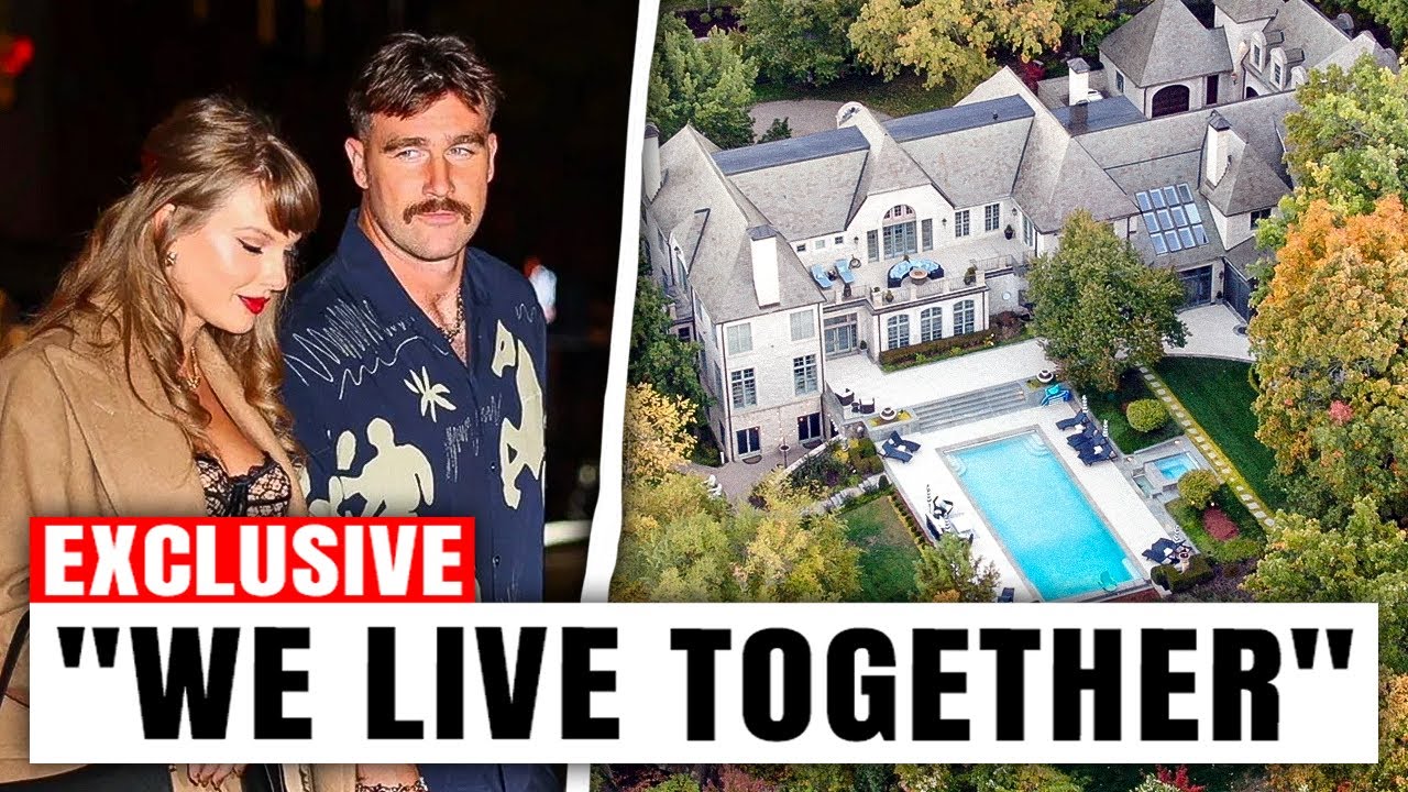 Taylor Swift Breaks Silence On Living With Travis Kelce In Their LA Mansion