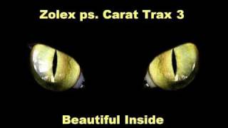Zolex ps. Carat Trax 3 - Beautiful Inside