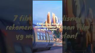 Download lagu 7 Film Animasi Disney rekomendasi keduman film #film #rekomendasifilm #reviewfilm #foryou #animasi mp3