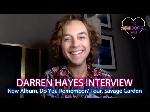 Darren Hayes reveals all about Homosexual, Savage Garden & new Tour! | The Sarah O’Connell Show