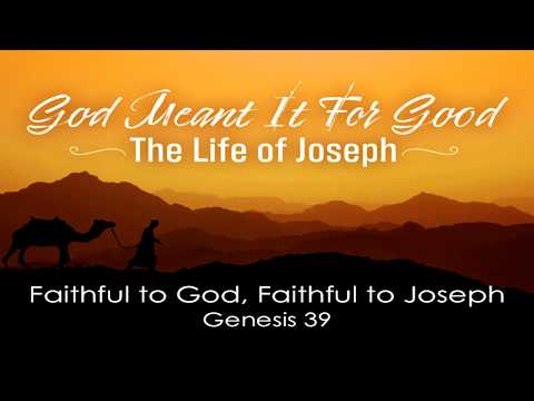 Faithful to God; Faithful to Joseph