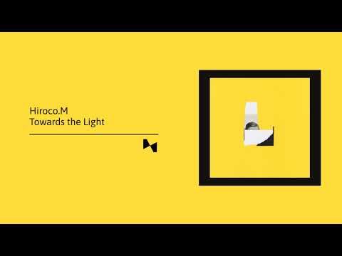 Hiroco.M - Towards the Light