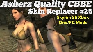 Asherz Quality CBBE Skin Replacer #25 Skyrim SE Xbox One/PC Mods