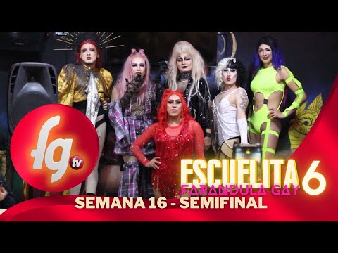 ESCUELITA FARANDULA GAY / TEMP 06 / CAP 16 SEMIFINAL - CANAL FARANDULA GAY
