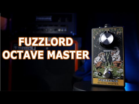 Fuzzlord Effects Octave Master Boost