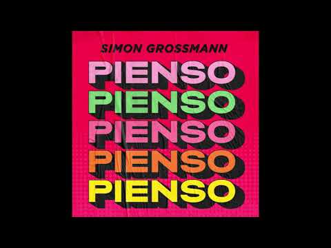 Simon Grossmann - Pienso (Audio Oficial)