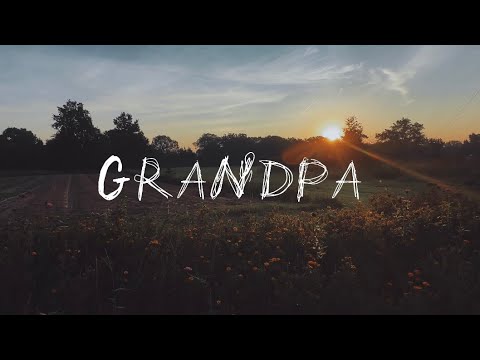 Cas Haley – Grandpa  [Lyric Video]