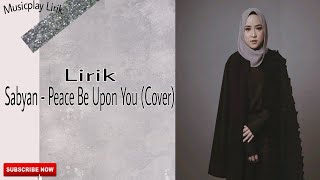 Download lagu Sabyan - Peace Be Upon You (Cover) || Lirik Lagu mp3
