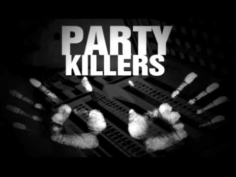 Party Killers ft.Mokry & K-Jinx-Czego Pragne