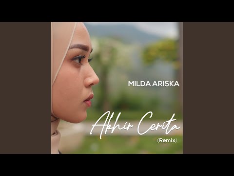 Akhir Cerita (Remix)