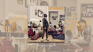 D&#39;MASIV - Pergilah Kasih (Official Audio)