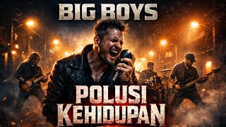 Download lagu 🎸ROCK METAL ORCHESTRA VERSION Big Boys Polusi Kehidupan ( Cover ) mp3