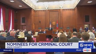 Three names considered for vacant Knox County criminal court seat