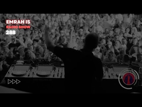 Emrah Is Radio Show - Episode 288