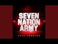 Seven Nation Army