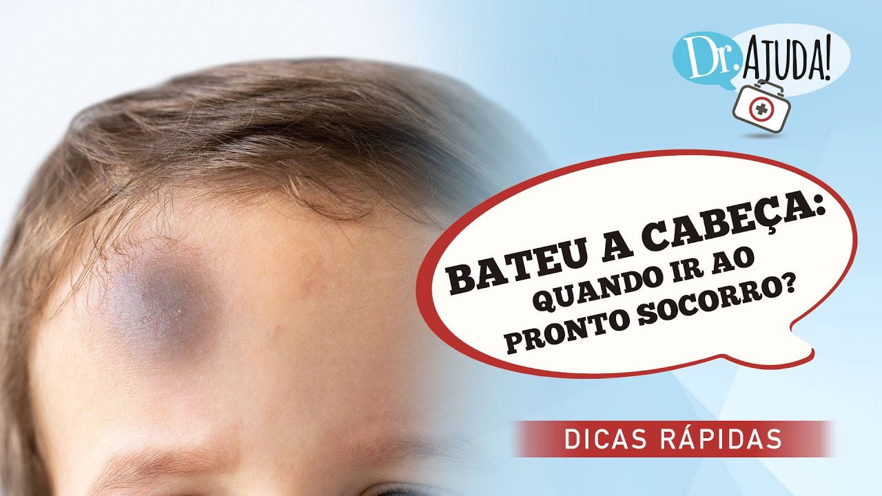 BATEU A CABEÇA? – QUANDO PROCURAR O PRONTO-SOCORRO?