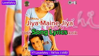 Download lagu Song Lyrics | Jiya Maine Jiya | Khushi | Alka Yagnik, Udit Narayan | mp3 Download lagu Song Lyrics | Jiya Maine Jiya | Khushi | Alka Yagnik, Udit Narayan | mp3