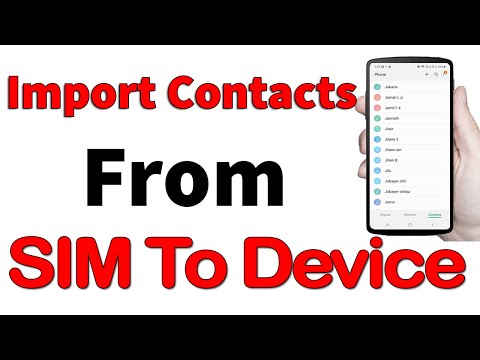 How To Import Contacts from SIM to Device - For Android