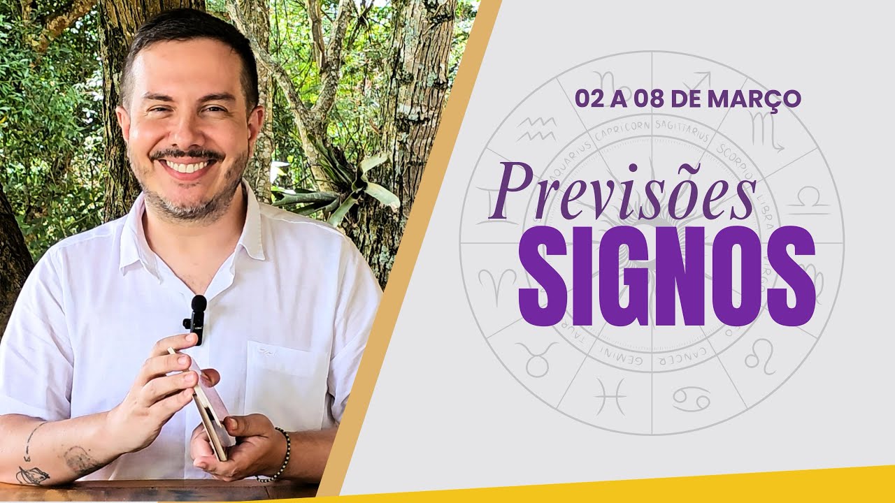 PREVISÕES DOS SIGNOS  - 02 a 08 MARÇO  2025 | André Mantovanni