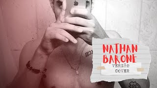 Vai Dizer Que Menti / Tá Carente (Nathan Barone) - Ramon Porto