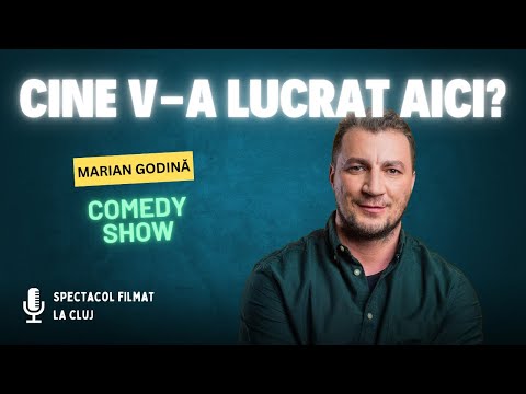 MARIAN GODINĂ | Cine v-a lucrat aici? | SPECIAL STAND-UP COMEDY